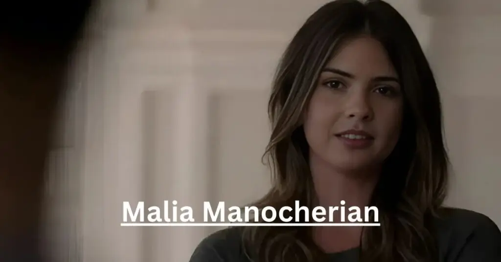 Malia Manocherian